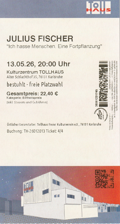 Ticket Julius Fischer 17.06.2026 Tollhaus Karlsruhe