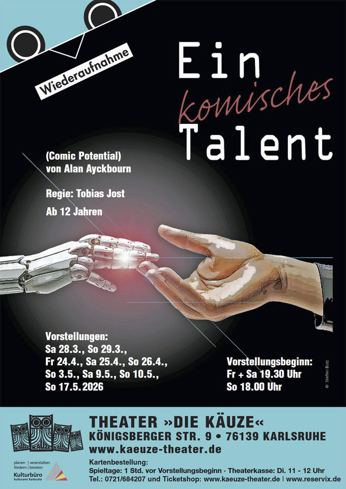 Ticket Ein komisches Talent 17.05.2026
        Theater "Die K�uze" Karlsruhe