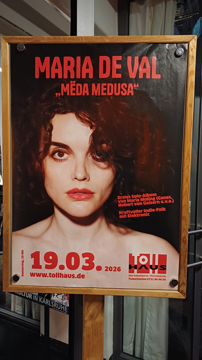Maria
        de Val 19.03.2026 Tollhaus Karlsruhe
